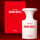 Drunk Maple  BORNTOSTANDOUT