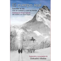 el Cuerpo Real (shôbôgenzô Shinjin Gakudô) - Guanxe Atlantic Marketplace
