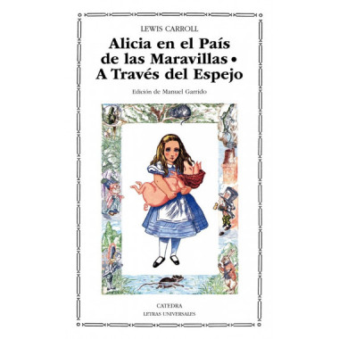 Alicia en el PaÃƒÂ­s de las Maravillas  A TravÃƒÂ©s del Espejo y lo que Alicia encontrÃƒÂ³ allÃƒÂ­