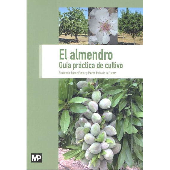 el Almendro. Gu�a Pr�ctica de Cultivo