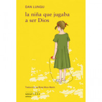 Niña que Jugaba a Ser Dios,la - Guanxe Atlantic Marketplace