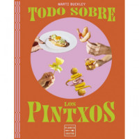Todo sobre los Pintxos