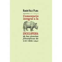Comentario Integral a la Enciclopedia de las Ciencias Filosóficas de G.w.f. Hegel (1830) - Guanxe Atlantic Marketplace