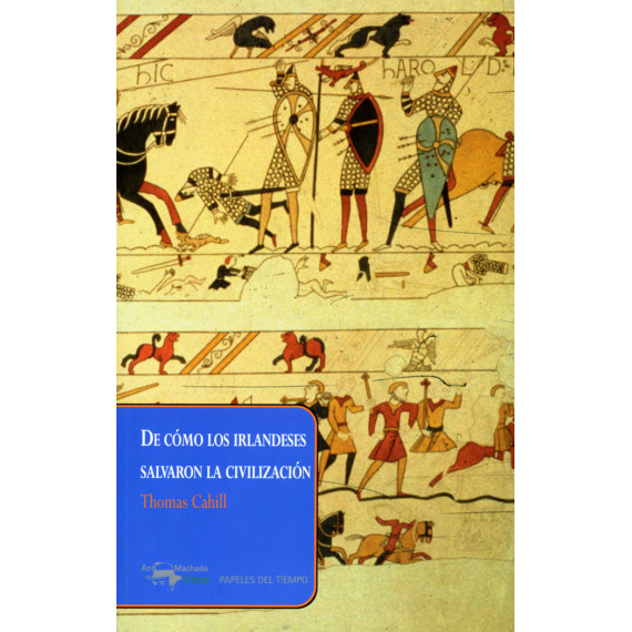 de Cã³mo los Irlandeses Salvaron la Civilizaciã³n