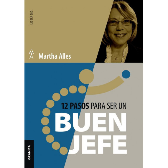 12 Pasos para Ser un Buen Jefe (nva Ed)