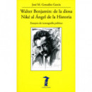 Walter Benjamin: de la Diosa Nikãâ© Al ãângel de la Historia