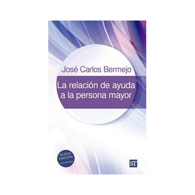 LA RELACION DE AYUDA A LA PERSONA MAYOR