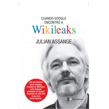 Cuando Google Encontrãƒâ³ a Wikileaks