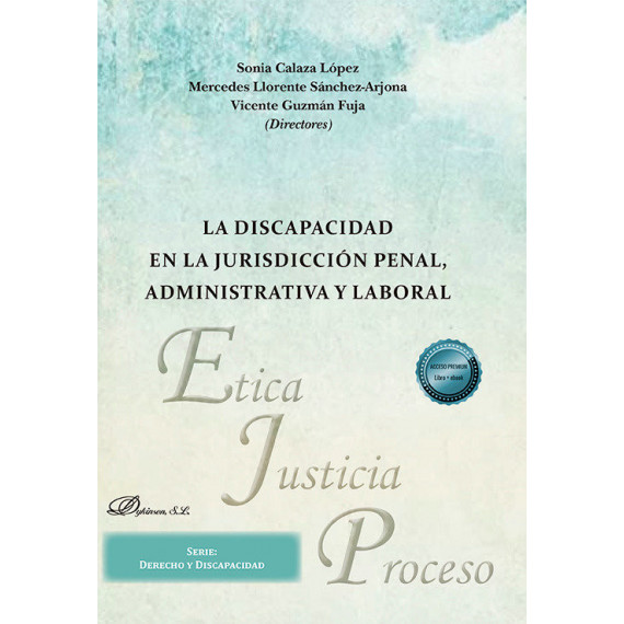 la Discapacidad en la Jurisdicciã³n Penal Administrativa y Laboral