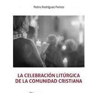 Celebracion Liturgica de la Comunidad Cristiana,la
