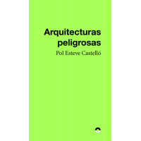 Arquitecturas Peligrosas