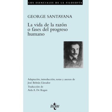la Vida de la Razãƒâ³n O Fases del Progreso Humano