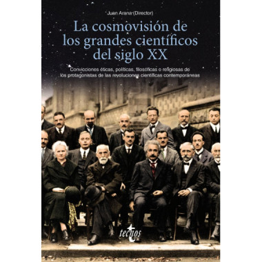 la Cosmovisiãƒâ³n de los Grandes Cientãƒâ­ficos del Siglo Xx