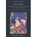 Bushido. el Cã³digo ã©tico del Samurã¡i y el Alma de Japã³n