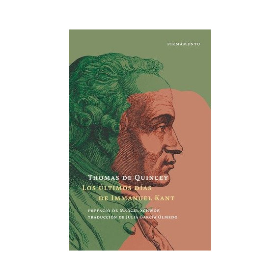 los Ultimos Dias de Immanuel Kant los Ultimos Dias de Immanuel Kant