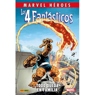 Los 4 fantasticos: todo queda en familia (Marvel heroes)