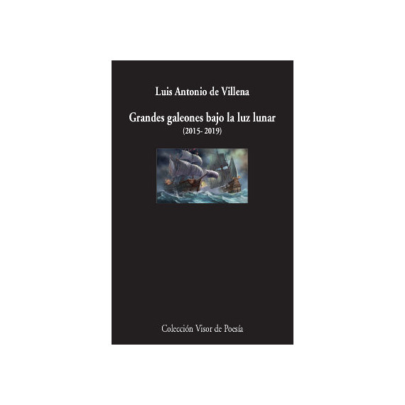 Grandes Galeones bajo la Luz Lunar (2015-2019) Grandes Galeones bajo la Luz Lunar (2015-2019)
