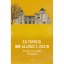 la Familia que Alcanzã³ a Cristo