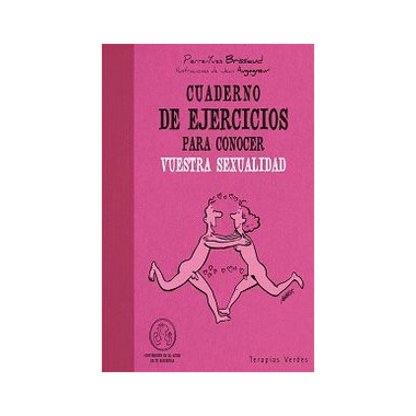 Cuaderno de Ejercicios. Conocer Vuestra Sexualidad