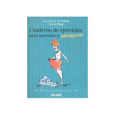 Cuaderno de ejercicios para aprender a adelgazar