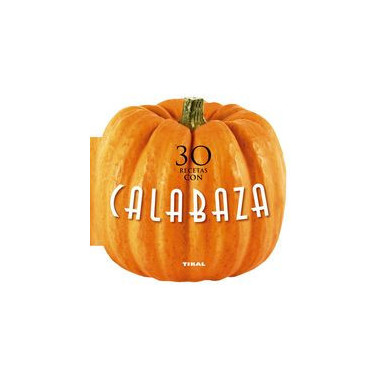 30 Recetas con Calabaza