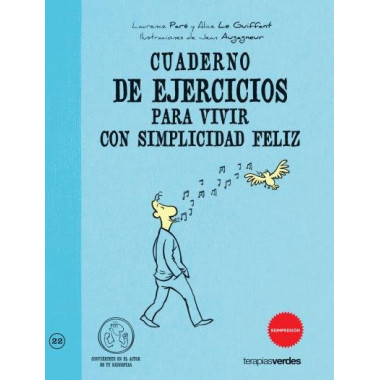 Cuaderno de Ejercicios. Vivir con Simplicidad Feliz