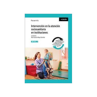 INTERVENCION ATENCION SOCIOSANITARIA INSTITUCIONES MF1018