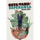 esta Vana Esperanza   2024