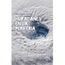 Huracanes en la Periferia   2024