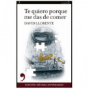 te Quiero Porque Me Das de Comer 10Âº Aniversario   2024