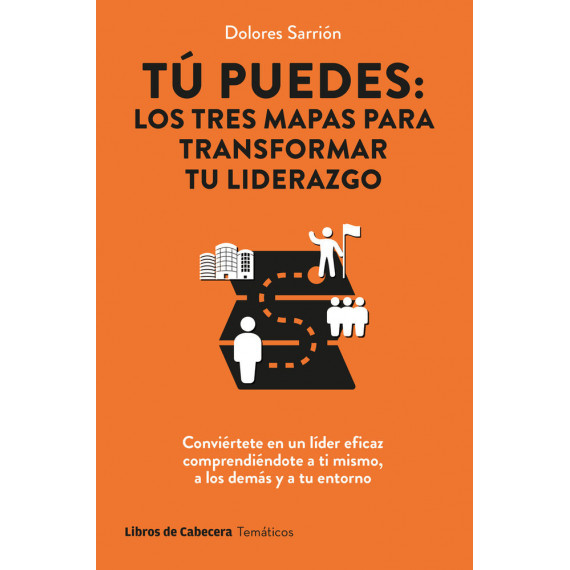 tu Puedes los Tres Mapas para Transformar tu Liderazgo   2025