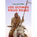 Ultimos Pieles Rojas,los   2025