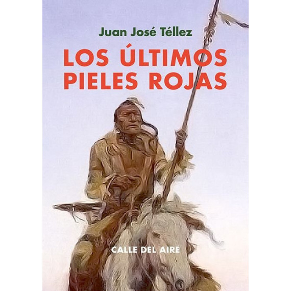 Ultimos Pieles Rojas,los   2025