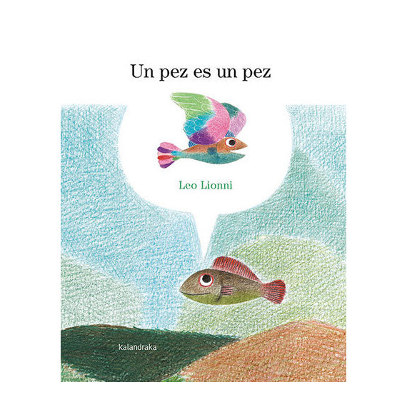 un Pez Es un Pez   2024