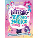 el Gran Libro de Lettering y Dibujo Magico para Ni�os y Ni�as   2025