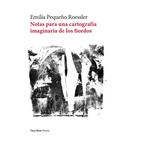 Notas para una Cartografia Imaginaria de los Fiordos   2024