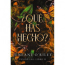 que Has Hecho   2025