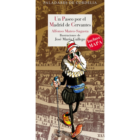 un Paseo por el Madrid de Cervantes   2024