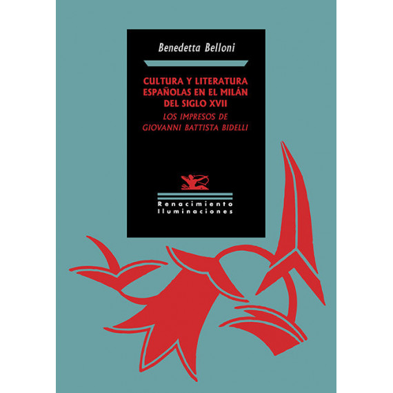 Cultura y Literatura Espaãolas en el Milan del Siglo Xvii   2024