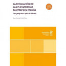 la Regulacion de las Plataformas Digitales en Espa�a. una Propuesta para el Deba   2025
