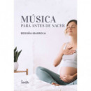 Musica para Antes de Nacer   2024