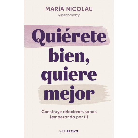 Quierete Bien. Quiere Mejor   2024