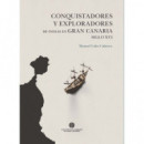 Conquistadores y Exploradores de Indias en Gran Canaria. Sig   2025
