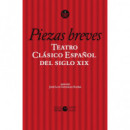 Teatro Clasico Espaãol del Siglo Xix. Vol. 1. Piezas Breves   2025