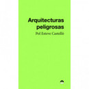 Arquitecturas Peligrosas   2025