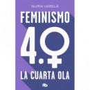 Feminismo 4.0. la Cuarta Ola   2024