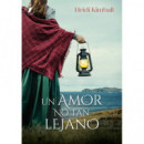 un Amor No Tan Lejano   2024