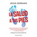 la Salud a Tus Pies   2024
