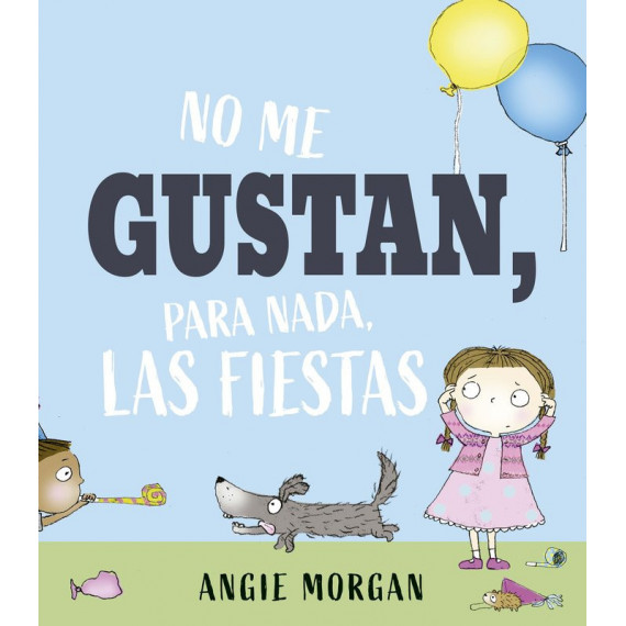 No Me Gustan para Nada las Fiestas   2024