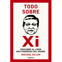 Todo sobre Xi Descubre Al Lider Mas Poderoso del Mundo   2024